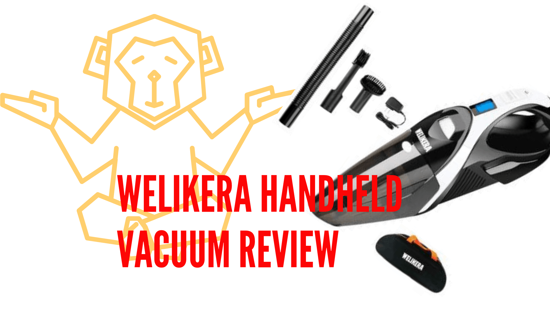 WELIKERA Handheld Vacuum Review